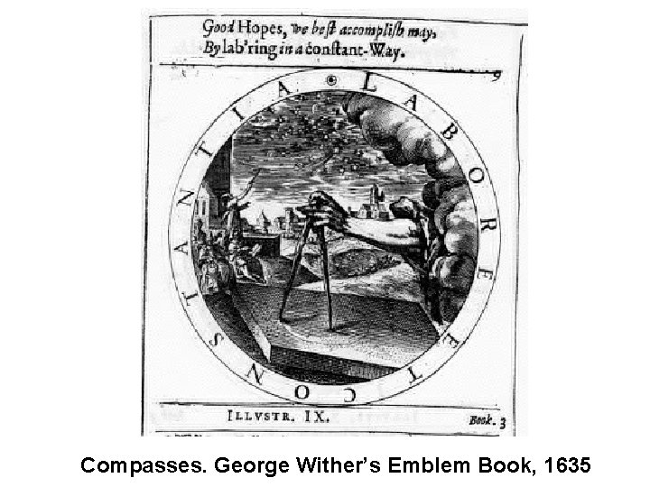 Compasses. George Wither’s Emblem Book, 1635 