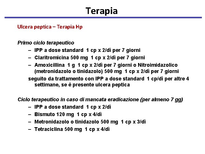 Terapia Ulcera peptica – Terapia Hp Primo ciclo terapeutico – IPP a dose standard