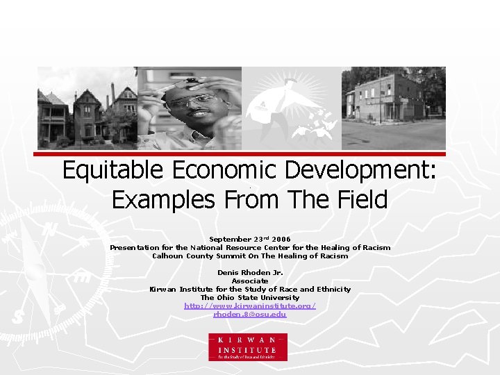 Equitable Economic Development: Examples From The Field September 23 rd 2006 Presentation for the