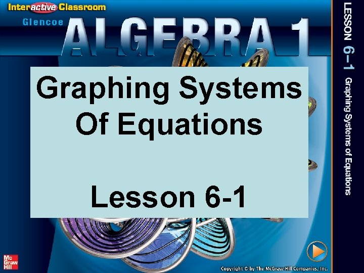 Graphing Systems Of Equations Lesson 6 -1 
