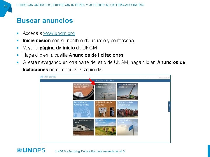 16 3. BUSCAR ANUNCIOS, EXPRESAR INTERÉS Y ACCEDER AL SISTEMA e. SOURCING Buscar anuncios