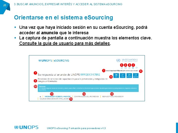 20 3. BUSCAR ANUNCIOS, EXPRESAR INTERÉS Y ACCEDER AL SISTEMA e. SOURCING Orientarse en