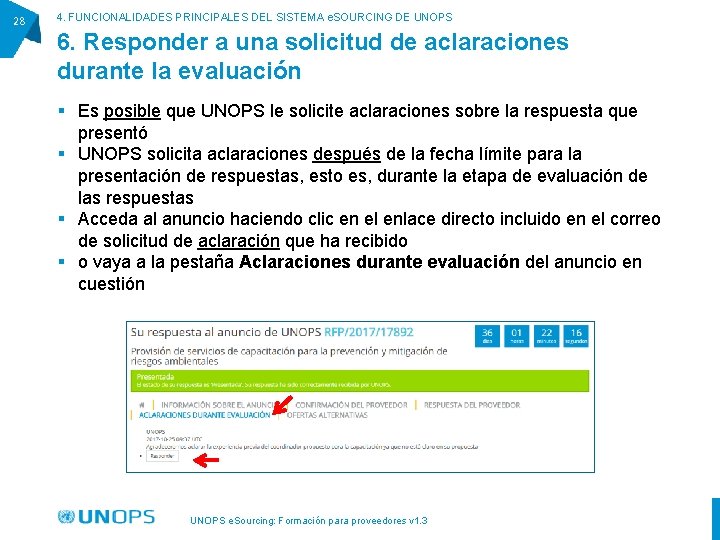 28 4. FUNCIONALIDADES PRINCIPALES DEL SISTEMA e. SOURCING DE UNOPS 6. Responder a una