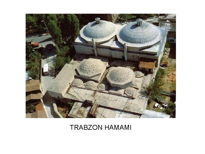 TRABZON HAMAMI 
