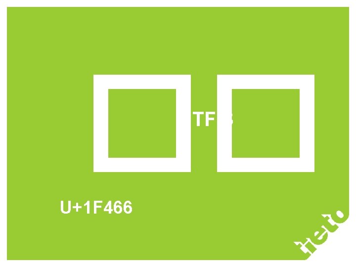 �� UTF-8 U+1 F 466 �� UTF-8 U+1 F 466