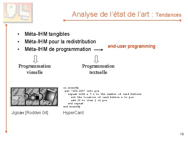 Analyse de l’état de l’art : Tendances • Méta-IHM tangibles • Méta-IHM pour la