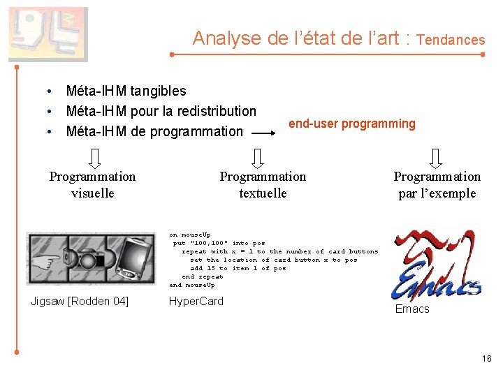 Analyse de l’état de l’art : Tendances • Méta-IHM tangibles • Méta-IHM pour la