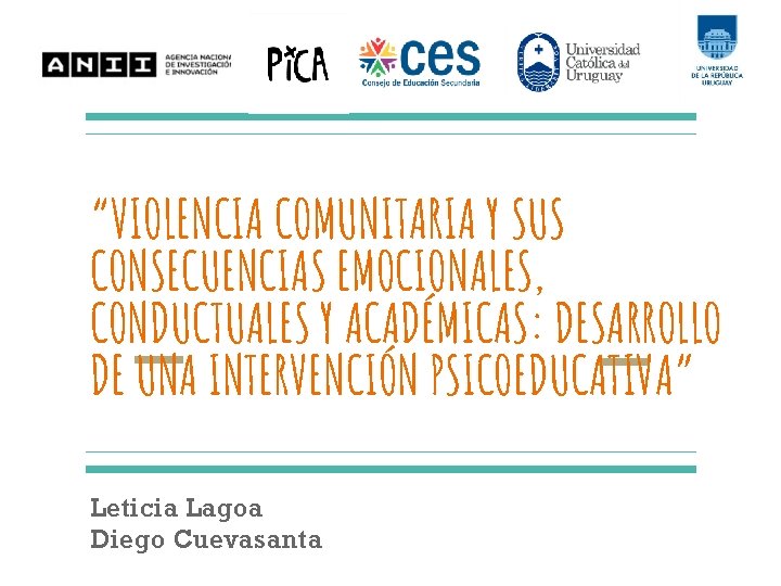 “VIOLENCIA COMUNITARIA Y SUS CONSECUENCIAS EMOCIONALES, CONDUCTUALES Y ACADÉMICAS: DESARROLLO DE UNA INTERVENCIÓN PSICOEDUCATIVA”