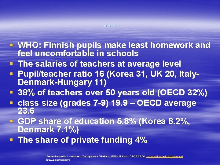 … § WHO: Finnish pupils make least homework and feel uncomfortable in schools §