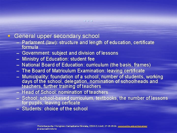 … § General upper secondary school – Parlament (law): structure and length of education,