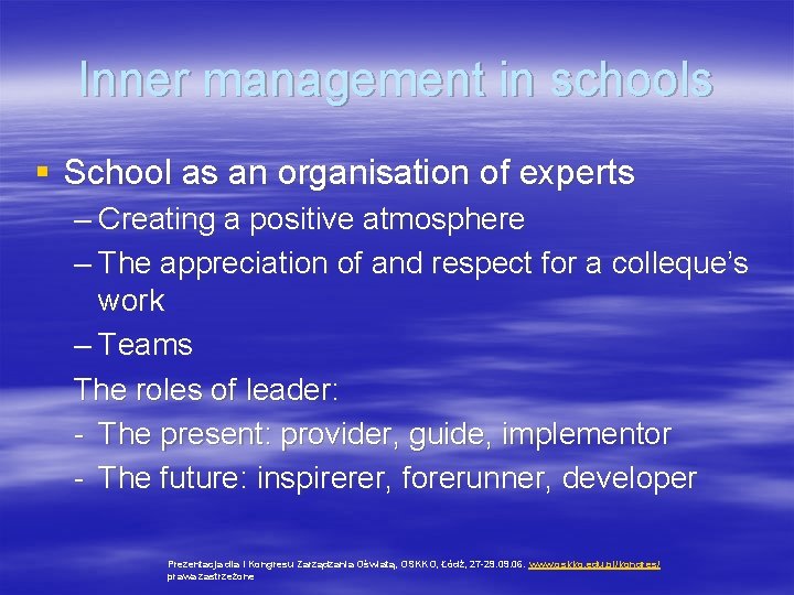 Inner management in schools § School as an organisation of experts – Creating a