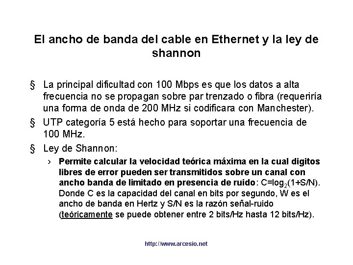 El ancho de banda del cable en Ethernet y la ley de shannon §