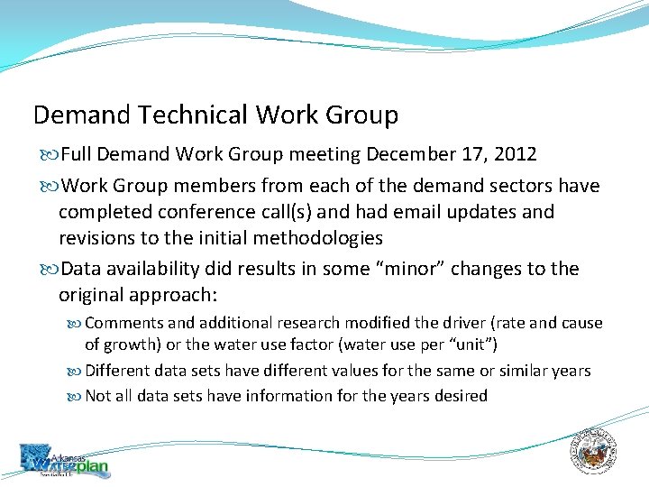 Demand Technical Work Group Full Demand Work Group meeting December 17, 2012 Work Group