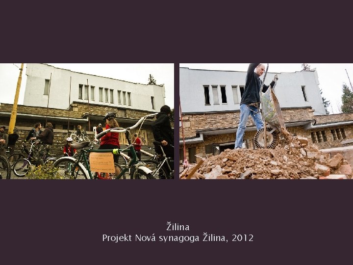 Žilina Projekt Nová synagoga Žilina, 2012 