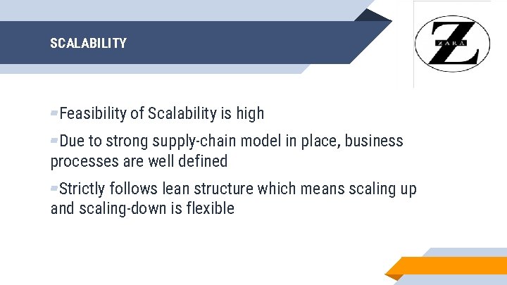 SCALABILITY ▰Feasibility of Scalability is high ▰Due to strong supply-chain model in place, business SCALABILITY ▰Feasibility of Scalability is high ▰Due to strong supply-chain model in place, business