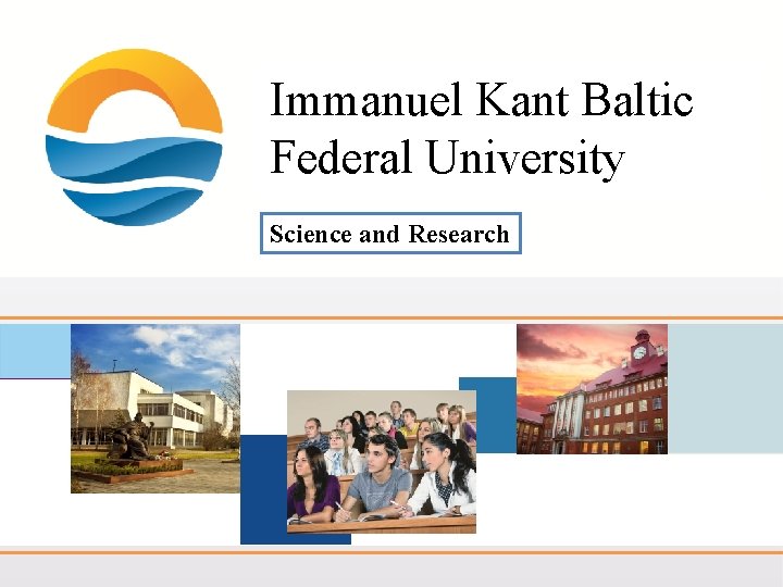 Immanuel Kant Baltic Federal University Science and Research 