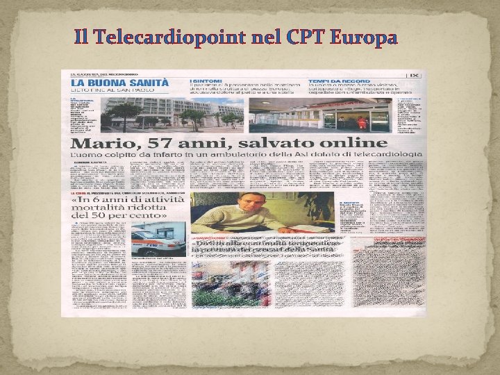 Il Telecardiopoint nel CPT Europa Il Telecardiopoint nel CPT Europa