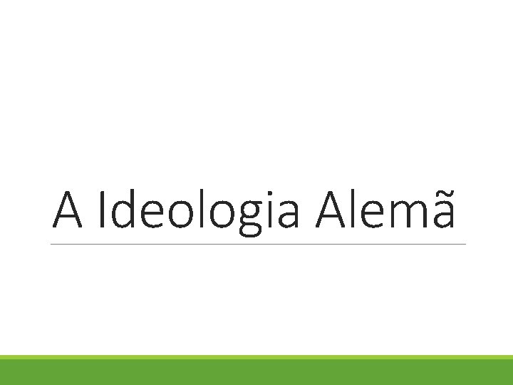 A Ideologia Alemã 