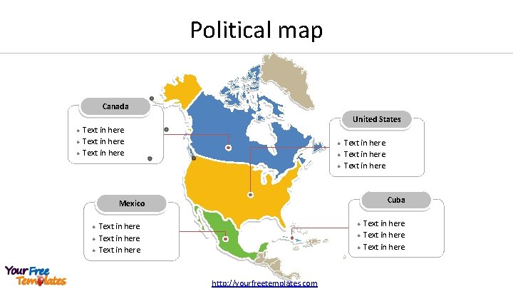 Political map Canada l l l United States Text in here l l l