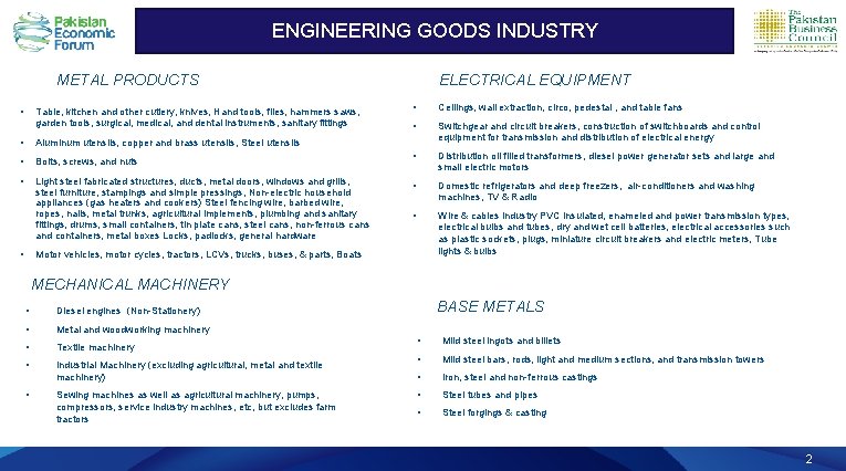 Engineering Goods Industry ENGINEERING GOODS INDUSTRY METAL PRODUCTS • Table, kitchen and other cutlery,