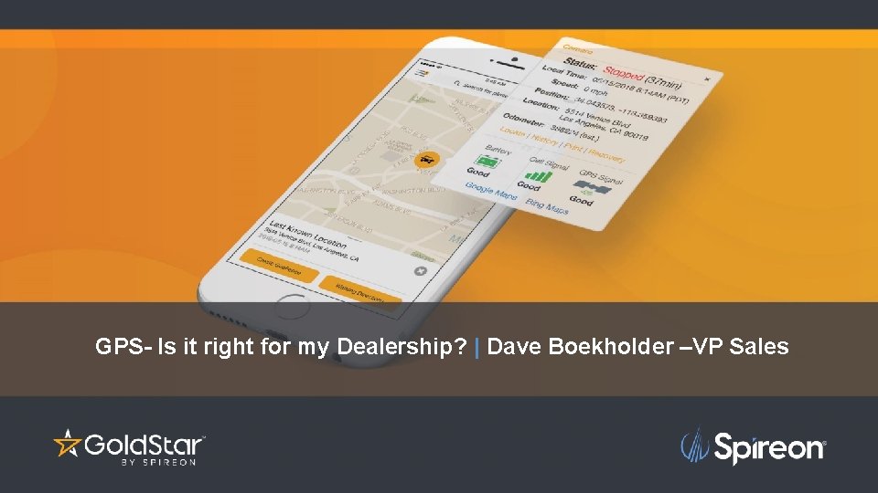 GPS- Is it right for my Dealership? | Dave Boekholder –VP Sales 