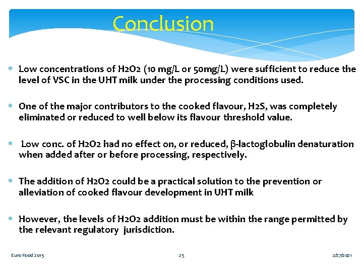 Conclusion Low concentrations of H 2 O 2 (10 mg/L or 50 mg/L) were