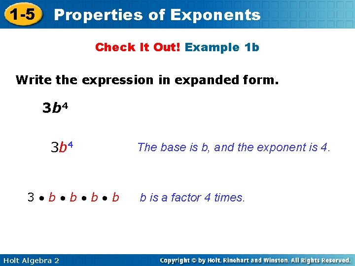 1 -5 Properties of Exponents Check It Out! Example 1 b Write the expression