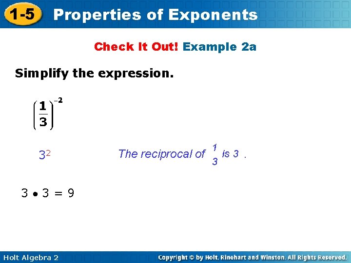 1 -5 Properties of Exponents Check It Out! Example 2 a Simplify the expression.
