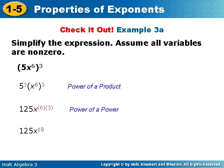 1 -5 Properties of Exponents Check It Out! Example 3 a Simplify the expression.