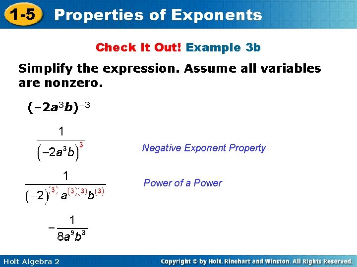 1 -5 Properties of Exponents Check It Out! Example 3 b Simplify the expression.