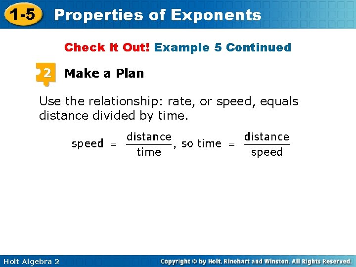 1 -5 Properties of Exponents Check It Out! Example 5 Continued 2 Make a