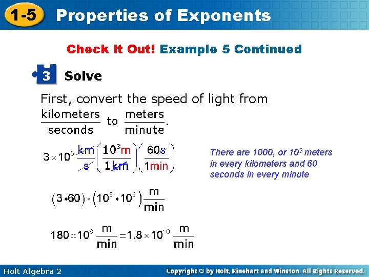 1 -5 Properties of Exponents Check It Out! Example 5 Continued 3 Solve First,