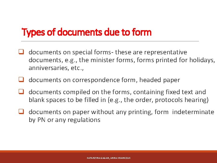 Types of documents due to form q documents on special forms- these are representative