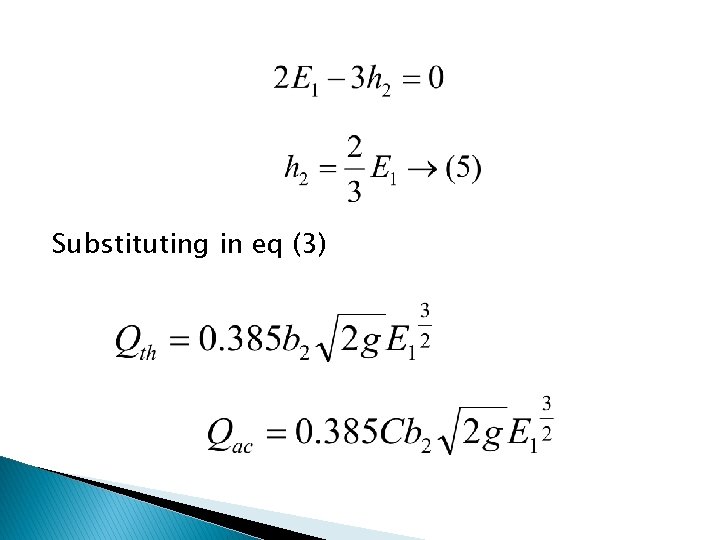 Substituting in eq (3) 