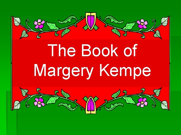 The Book of Margery Kempe 