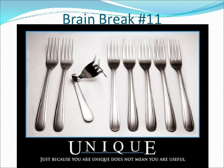 Brain Break #11 