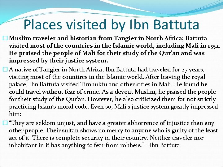 Places visited by Ibn Battuta � Muslim traveler and historian from Tangier in North