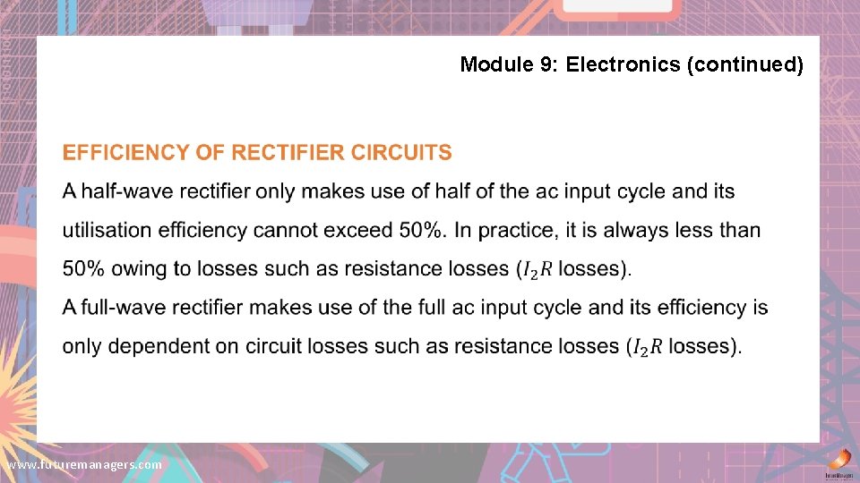 Module 9: Electronics (continued) www. futuremanagers. com 