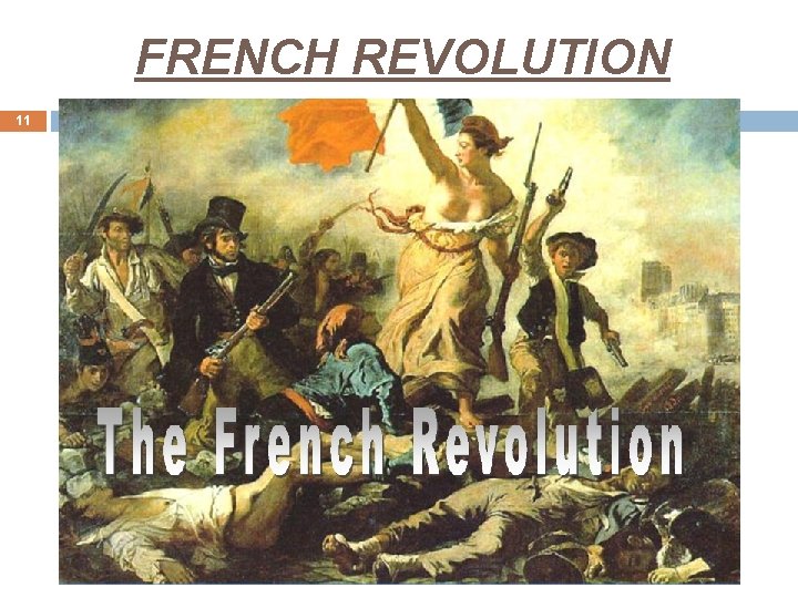 FRENCH REVOLUTION 11 