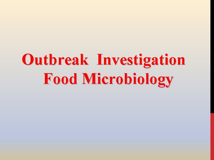 Outbreak Investigation Food Microbiology 