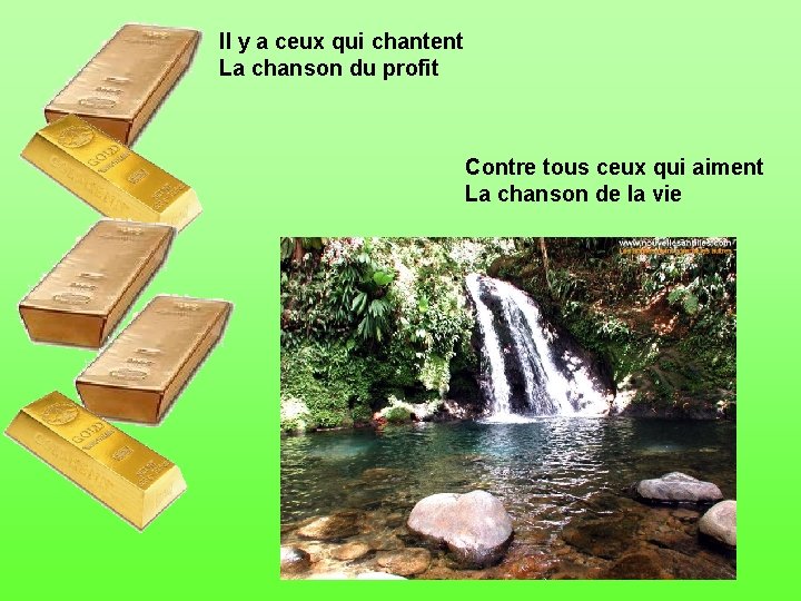Il y a ceux qui chantent La chanson du profit Contre tous ceux qui
