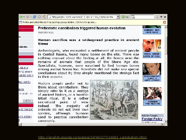 http: //english. pravda. ru/science/19/94/377/14863_cannibalism. html 