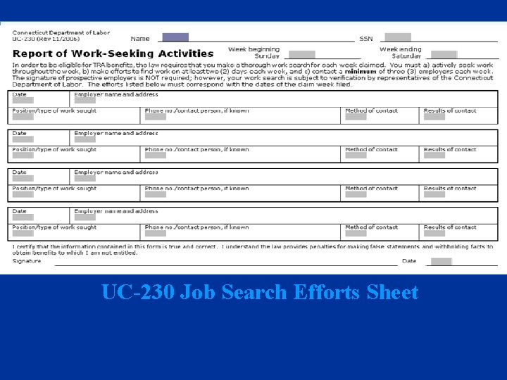 CONNECTICUT LABOR DEPARTMENT EMPLOYMENT SECURITY DIVISION REPORT OF WORK-SEEKING ACTIVITIES UC-230 (REV. 1/95) SOCIAL