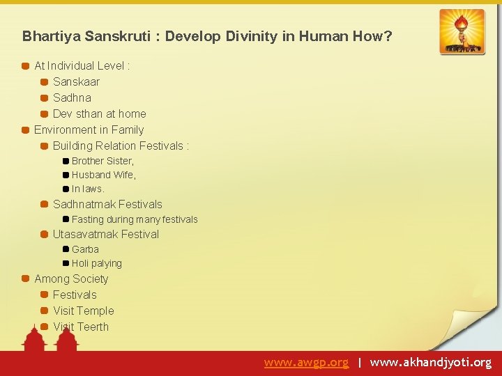 Bhartiya Sanskruti : Develop Divinity in Human How? At Individual Level : Sanskaar Sadhna