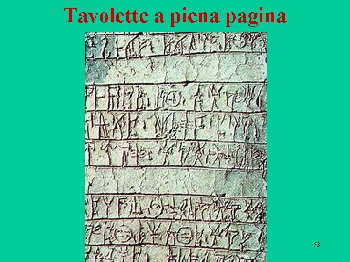 Tavolette a piena pagina 53 Tavolette a piena pagina 53