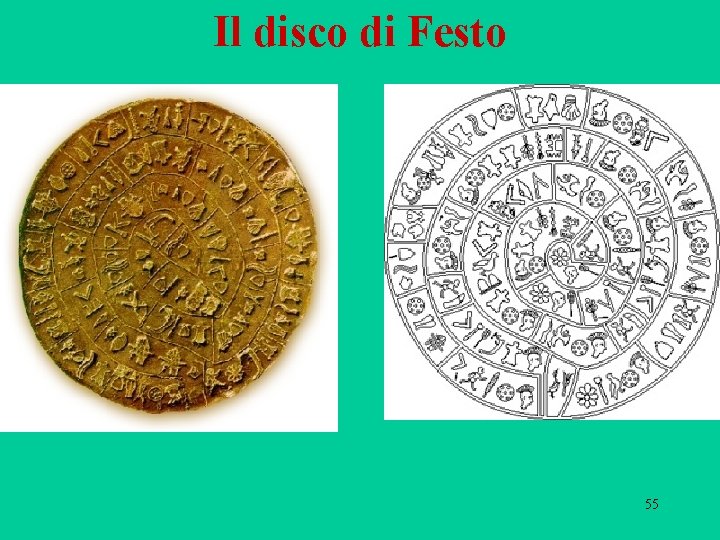 Il disco di Festo 55 Il disco di Festo 55