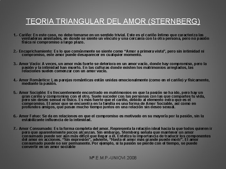 TEORIA TRIANGULAR DEL AMOR (STERNBERG) 1. - Cariño: En este caso, no debe tomarse