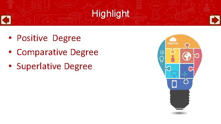 Highlight • Positive Degree • Comparative Degree • Superlative Degree 