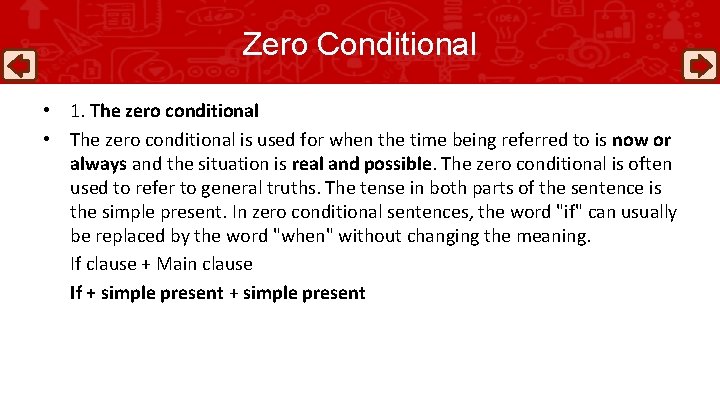 Zero Conditional • 1. The zero conditional • The zero conditional is used for