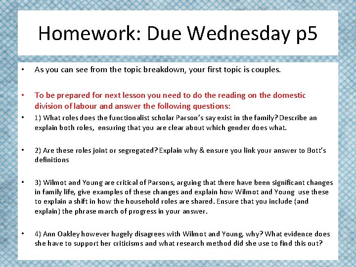 Homework: Due Wednesday p 5 • As you can see from the topic breakdown,